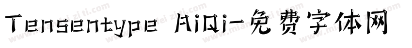 Tensentype AiQi字体转换
